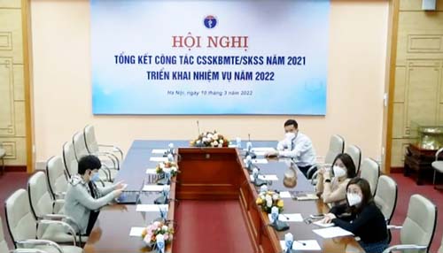 Bộ Y tế tổ chức Hội nghị trực tuyến tổng kết công tác CSSKBMTE/SKSS năm 2021và triển khai nhiệm vụ năm 2022.